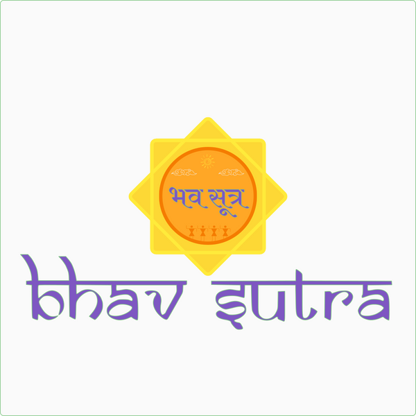 Bhav Sutra